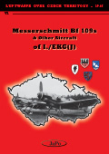 Messerschmitt Bf 109s & Other Aircraft of I./EKG(J)